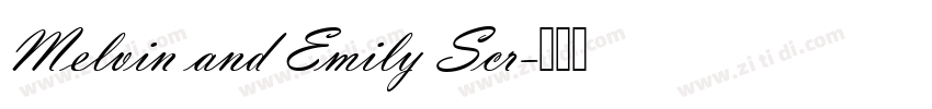 Melvin and Emily Scr字体转换
